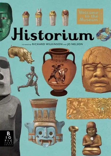 Historium: Welcome to the Museum by Jo Nelson