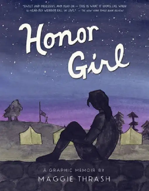 Honor Girl: A Graphic Memoir by Maggie Thrash