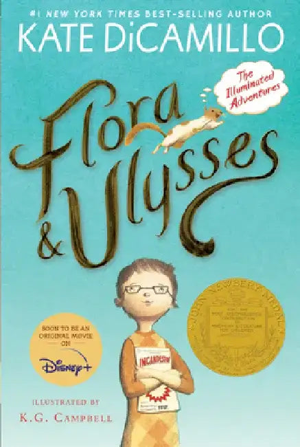 Flora & Ulysses: The Illuminated Adventures by Kate DiCamillo