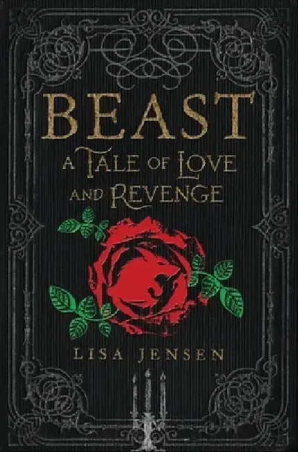 Beast: A Tale of Love and Revenge by Lisa Jensen
