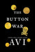 The Button War: A Tale of the Great War by Avi