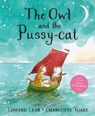 The Owl and the Pussy-Cat by Edward Lear