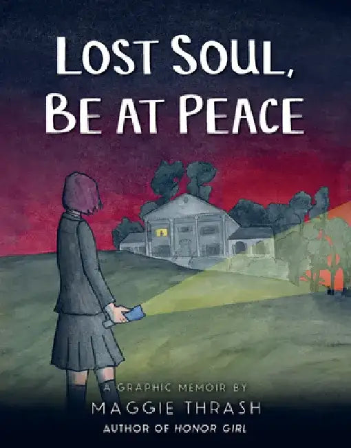 Lost Soul, Be at Peace by Maggie Thrash