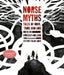Norse Myths: Tales of Odin, Thor and Loki by Kevin Crossley-Holland