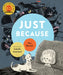 Just Because by Mac Barnett