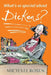 What's So Special about Dickens? by Michael Rosen