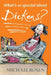 What's So Special about Dickens? by Michael Rosen