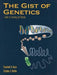 The Gist of Genetics: Guide to Learning and Review: . by Rowland H. Davis, Stephen G. Weller