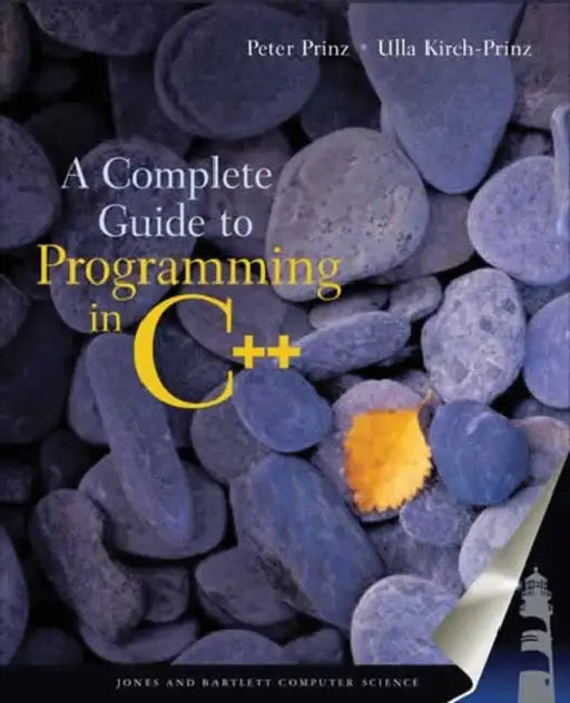 A Complete Guide to Programming in C++ by Peter Prinz