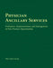 Physician Ancillary Services: Evaluation, Implementation, and Management of New Practice Opportunities: . by Jill Costello, John Reiboldt, J. Max Reiboldt