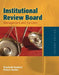 Institutional Review Board: Management and Function: . by Elizabeth A. Bankert, Robert J. Amdur