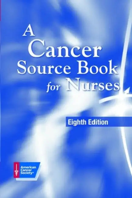 A Cancer Source Book for Nurses by Claudette G. Varricchio, Terri B. Ades, Pamela S. Hinds