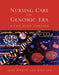 Nursing Care in the Genomic Era: A Case Based Approach: A Case Based Approach by Jean F. Jenkins, Dale Halsey Lea