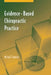 Evidence-Based Chiropractic Practice by Michael T. Haneline
