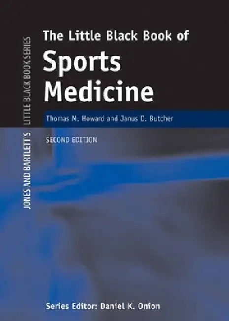 Little Black Book of Sports Medicine by Thomas M. Howard, Janus D. Butcher