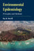 Environmental Epidemiology: Principles and Methods: Principles and Methods by Ray M. Merrill