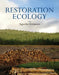 Restoration Ecology by Sigurdur Greipsson