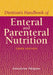 Dietitian's Handbook of Enteral and Parenteral Nutrition: . by Annalynn Skipper