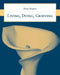 Living, Dying, Grieving: . by Dixie L. Dennis