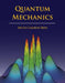 Quantum Mechanics: . by B. Cameron Reed