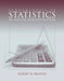 Fundamentals of Statistics in Health Administration: . by Robert W. Broyles