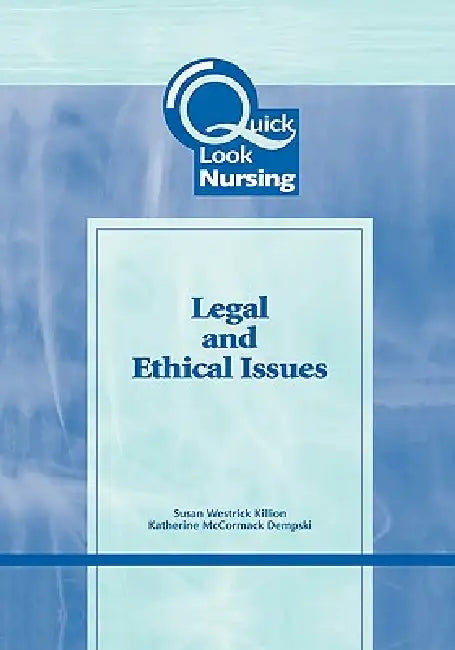 Legal and Ethical Issues by Susan W. Killion, Westrick