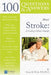 100 Questions & Answers about Stroke: A Lahey Clinic Guide: A Lahey Clinic Guide by Kinan K. Hreib
