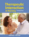 Therapeutic Interaction in Nursing: . by Christine Williams