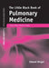Little Black Book of Pulmonary Medicine by Edward Ringel