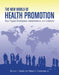 The New World of Health Promotion: New Program Development, Implementation, and Evaluation: . by Bernard J. Healey, Robert S. Zimmerman Jr