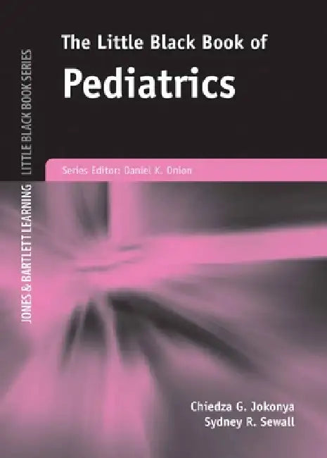 Little Black Book of Pediatrics: . by Chiedza G. Jokonya, Sydney R. Sewall