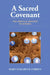 A Sacred Covenant: The Spiritual Ministry of Nursing: . by Mary Elizabeth O'Brien