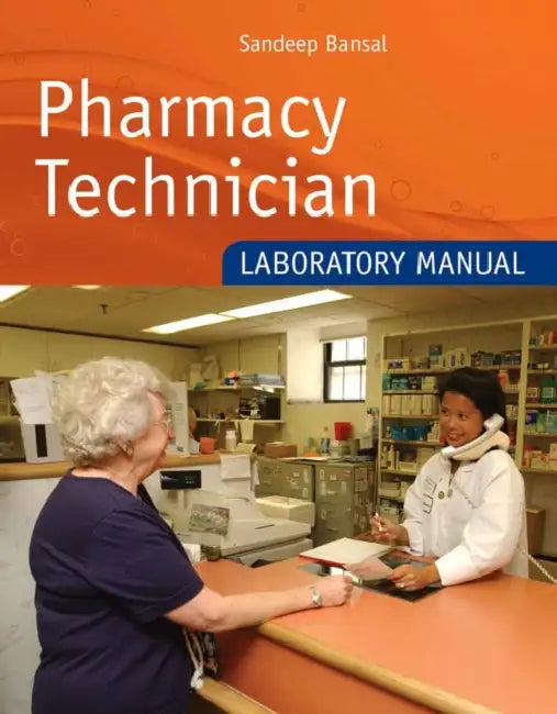 Pharmacy Technician Laboratory Manual by Sandeep Bansal