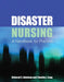 Disaster Nursing: A Handbook for Practice: . by Deborah S. Adelman, Timothy J. Legg