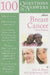 100 Questions & Answers about Breast Cancer: . by Zora K. Brown, Karl K. Boatman