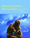 Medical Ethics and Humanities: . by Frederick Adolf Paola, Robert Walker, Lois Lacivita Nixon