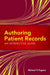 Authoring Patient Records: An Interactive Guide: . by Michael P. Pagano