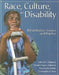 Race, Culture and Disability: Rehabilitation Science and Practice: Rehabilitation Science and Practice by Fabricio E. Balcazar, Yolanda Suarez-Balcazar, Tina Taylor-Ritzler