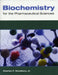 Biochemistry for the Pharmaceutical Sciences: . by Charles P. Woodbury Jr