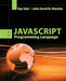 The JavaScript Programming Language: . by Ray Toal, John David Dionisio