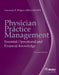 Physician Practice Management: Essential Operational and Financial Knowledge by Lawrence F. Wolper