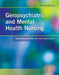 Geropsychiatric and Mental Health Nursing 2e by Karen Devereaux Melillo, Susan Crocker Houde