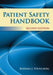 Patient Safety Handbook: . by Barbara J. Youngberg