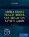 Psychiatric Nursing Certification Review Guide for the Generalist and Advanced Practice Psychiatric and Mental Health Nurse: . by Victoria Mosack
