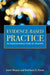 Evidence-Based Practice: . by Janet Houser, Kathleen S. Oman