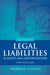 Legal Liabilities in Safety and Loss Prevention: A Practical Guide by Thomas D. Schneid
