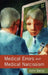 Medical Errors and Medical Narcissism by John Banja