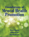 Foundations of Mental Health Promotion: . by Manoj Sharma, Ashutosh Atri, Paul Branscum