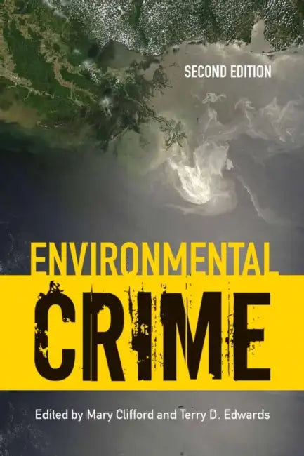 Environmental Crime by Mary Clifford, Terry D. Edwards