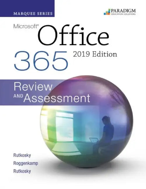 Marquee Series: Microsoft Office 2019 by Nita Rutkosky